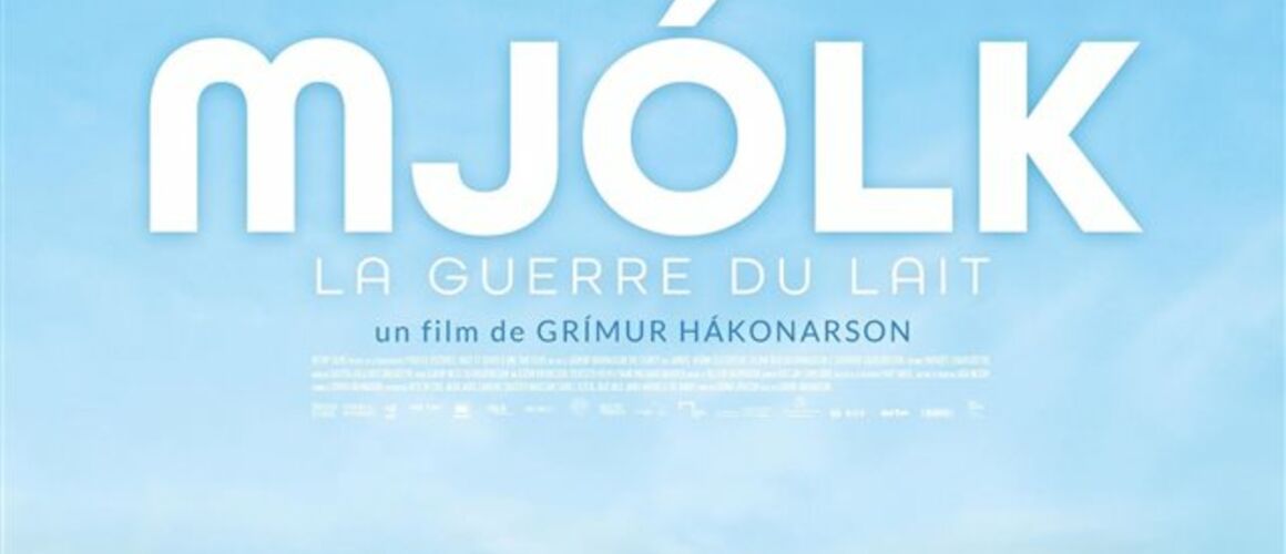 Mjólk, la guerre du lait