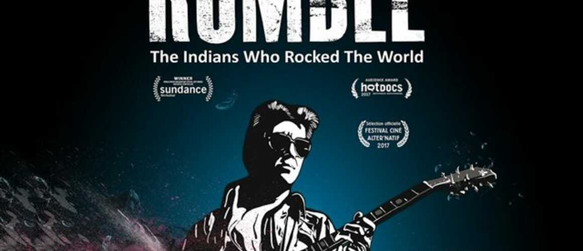 Rumble : The Indians Who Rocked The World