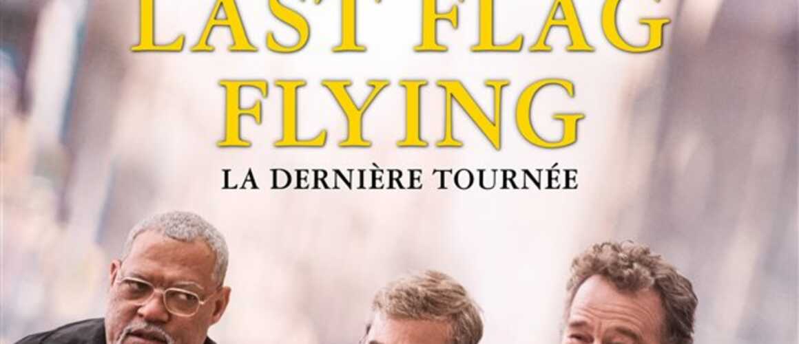 Last Flag Flying : la dernière tournée