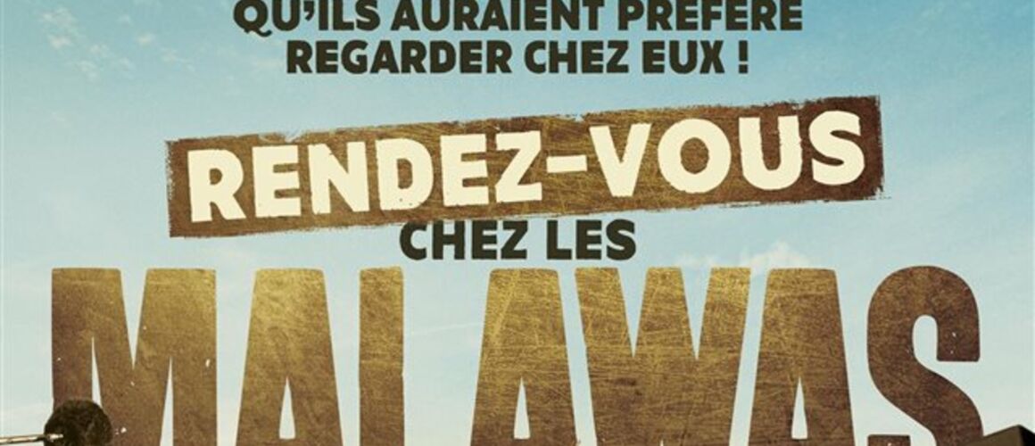 Rendez-vous chez les Malawas