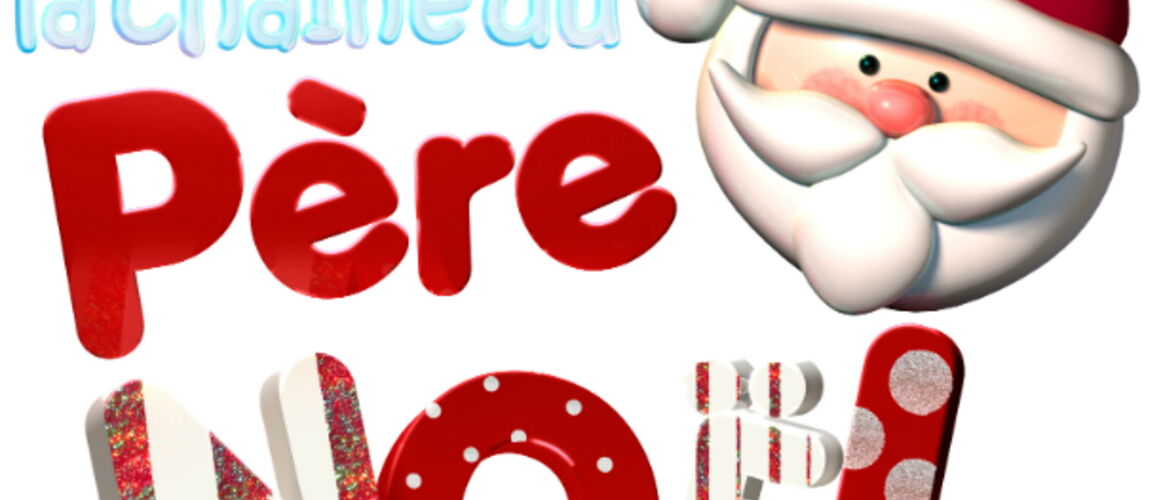 La chaîne du Père Noël bientôt