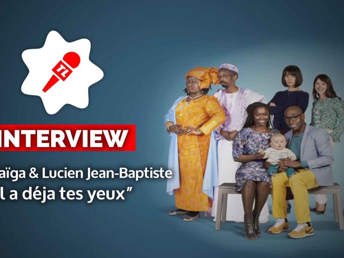 Il a déjà tes yeux (C8) : Aïssa Maïga et Lucien Jean-Baptiste dézinguent les préjugés (INTERVIEW VIDEO)