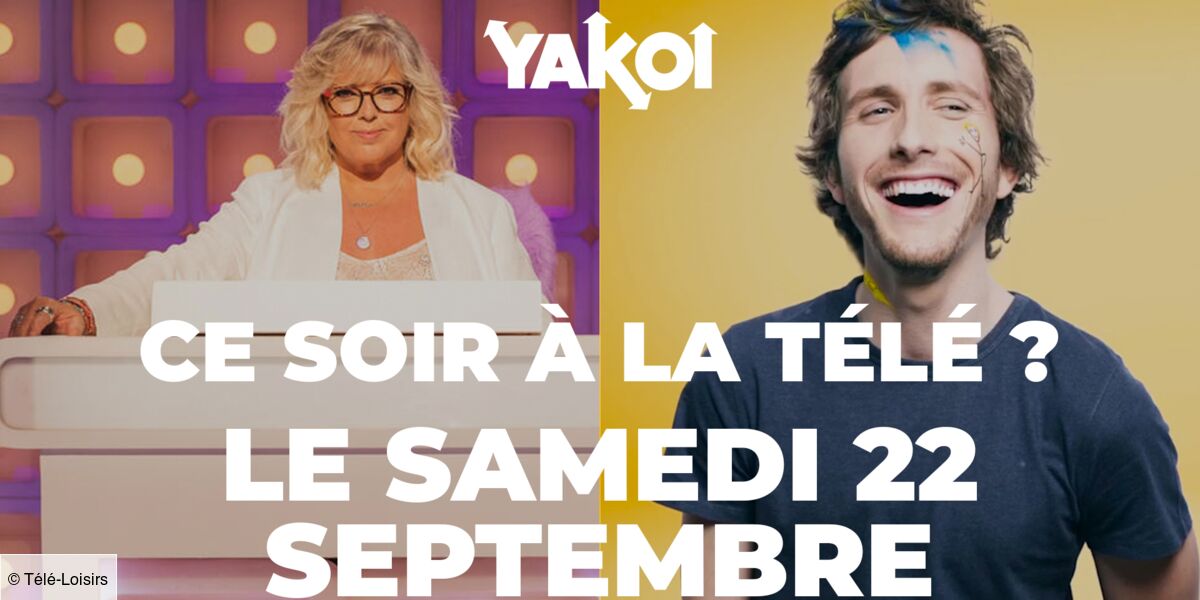 Programme TV : que regarder ce soir à la télé ? Notre sélection ! (VIDEO)