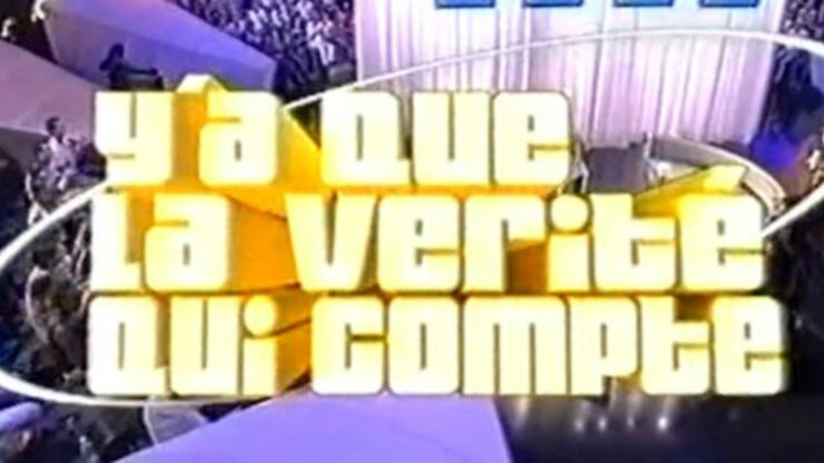 Y' A Que La Vérité Qui Compte Que Sont-ils Devenus Y'a que la vérité qui compte dans l'actualité - Télé-Loisirs