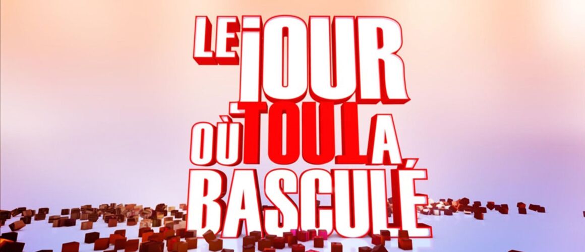 Le Jour Où Tout A Basculé Nouveau Le jour où tout a basculé - Télé-Loisirs