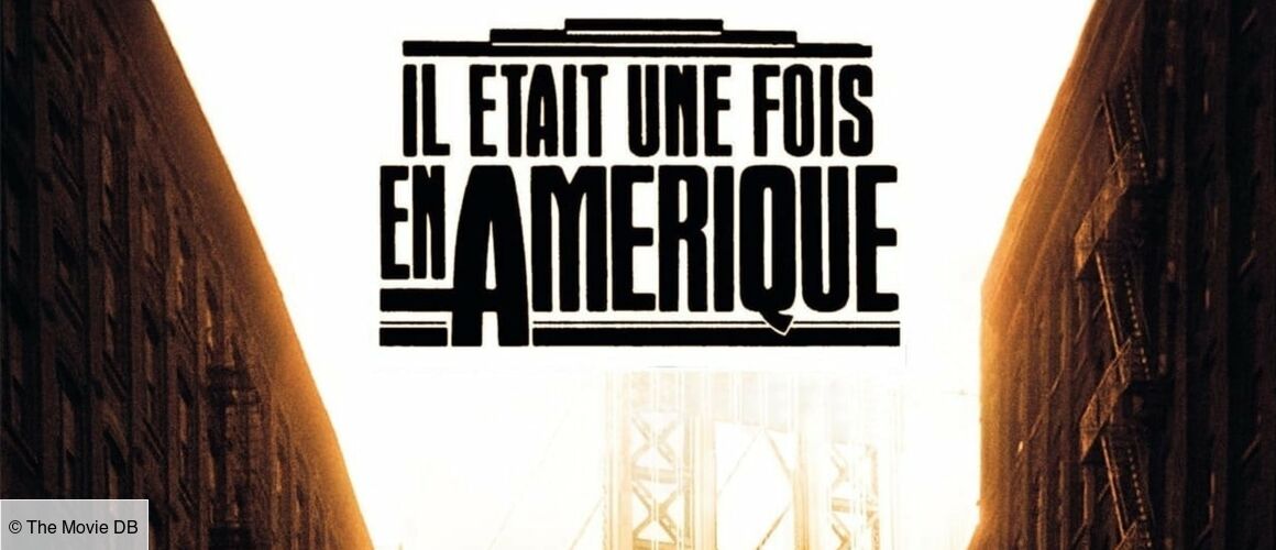 Il était Une Fois En Amérique Netflix Il était une fois en Amérique de Sergio Leone (1984), synopsis, casting