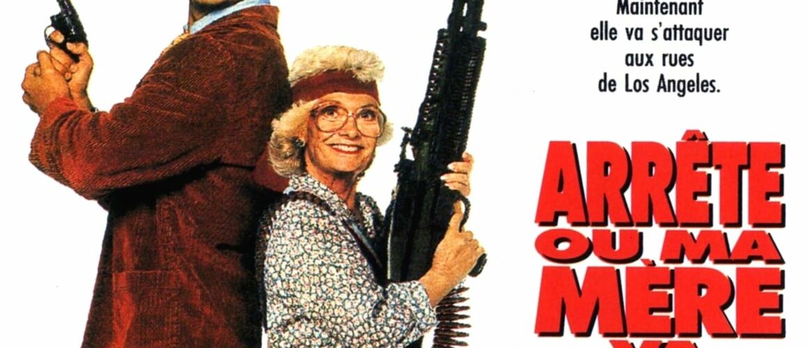 Arrete Ou Ma Mere Va Tirer Arrête ou ma mère va tirer de Roger Spottiswoode (1992), synopsis