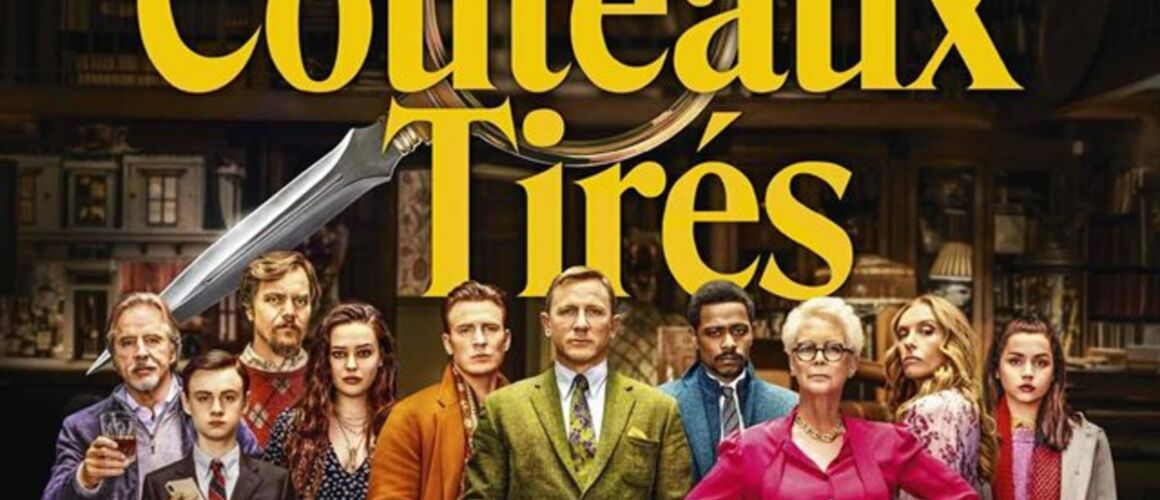 à Couteaux Tirés Qui Est Le Coupable A couteaux tirés de Rian Johnson (2019), synopsis, casting, diffusions