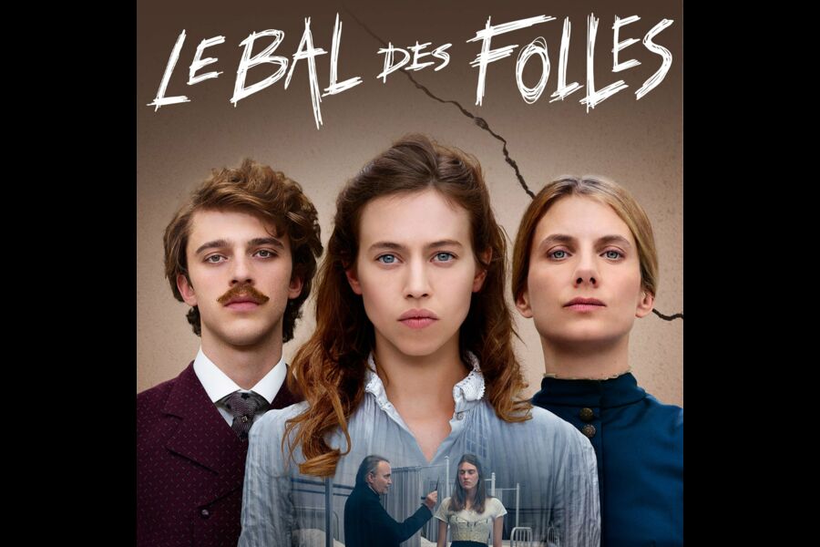 Le bal des folles de Mélanie Laurent (2021), synopsis, casting, diffusions  tv, photos, videos- Télé-Loisirs
