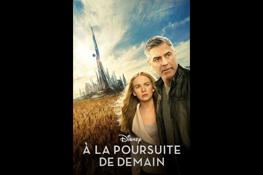 A La Poursuite De Demain De Brad Bird 2015 Synopsis Casting Diffusions Tv Photos Videos Tele Loisirs