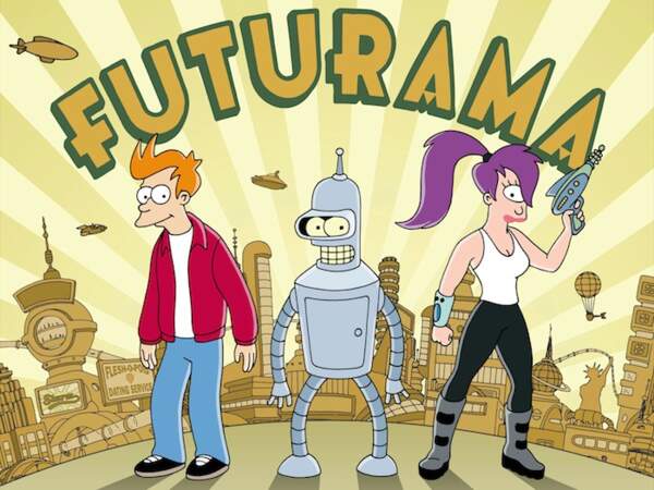 Futurama (1999 à 2003, puis 2010 à 2013)