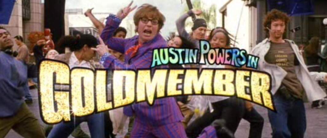Austin Powers 3 : Goldmember