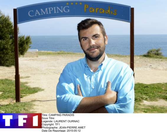 Depuis 2006, Laurent Ournac incarne Tom Delormes dans Camping Paradis, sur TF1