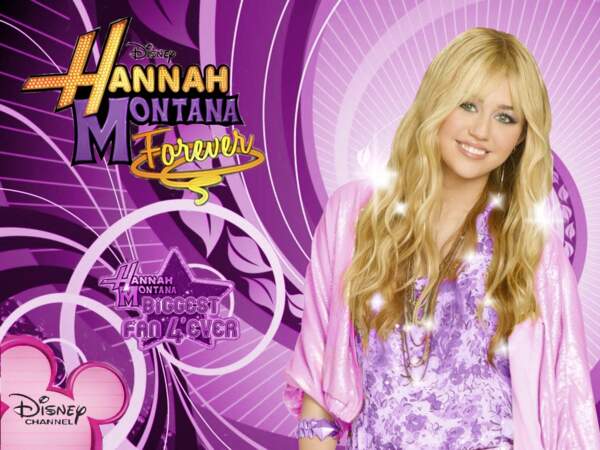 Et Hannah Montana ? Toujours pas ?