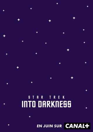 ... Star Trek Into Darkness version Canal+ !