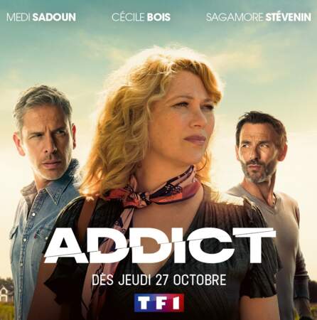 Cécile Bois en 2022, héroine de la mini-série "Addict" sur TF1