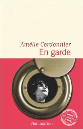 En Garde, Amélie Cordonnier, Flammarion